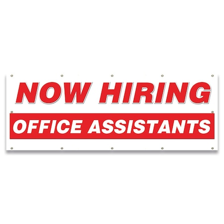 Signmission Now Hiring Office Assistants Banner Apply Inside Accepting Application Single Sided B-120-30282